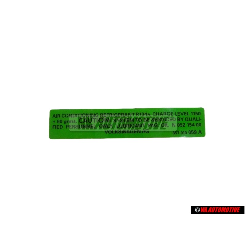Original VW Sticker Air Conditioning Refrigerant R134A - 357010059A